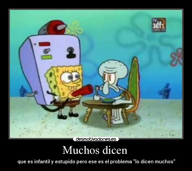 Muchos dicen  - 