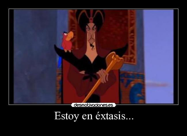 Estoy en éxtasis... - 