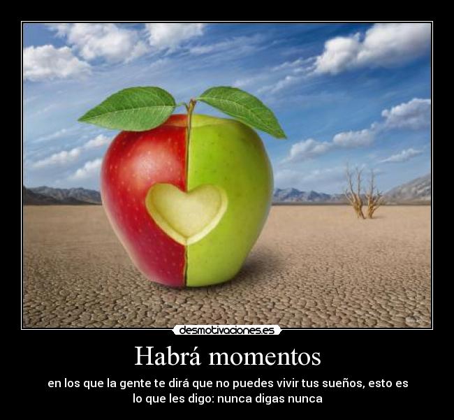 Habrá momentos -