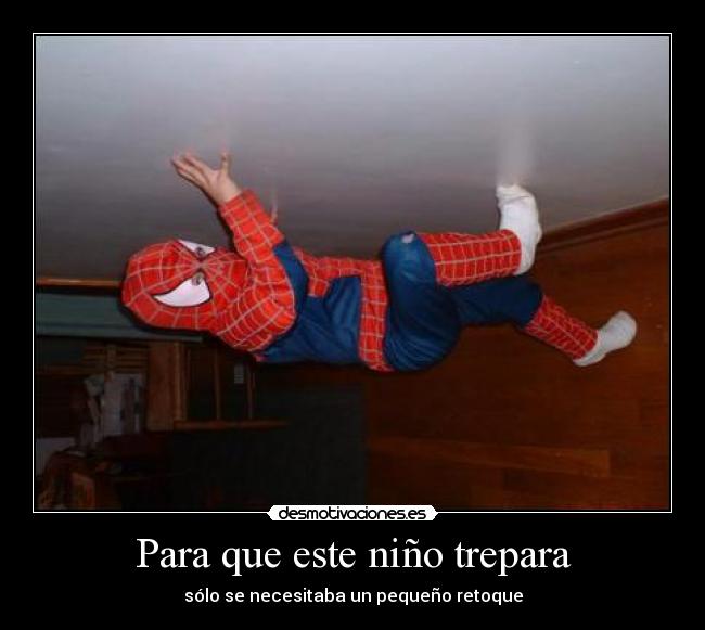Para que este niño trepara - 