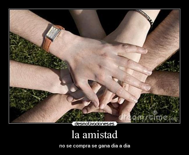 la amistad -
