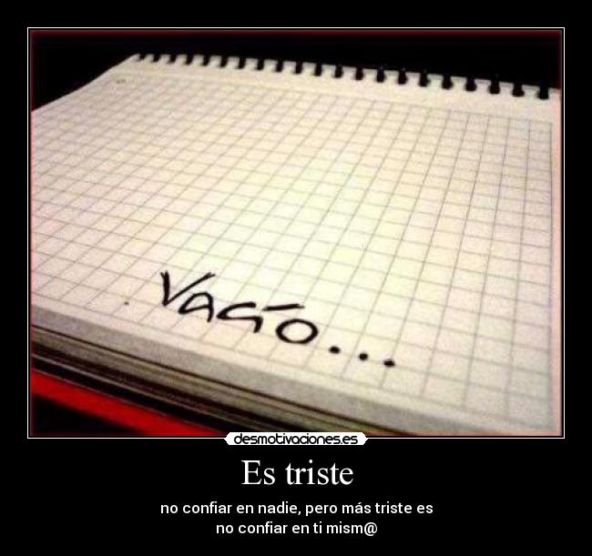 Es triste -