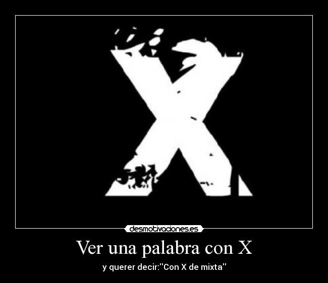 Ver una palabra con X - 