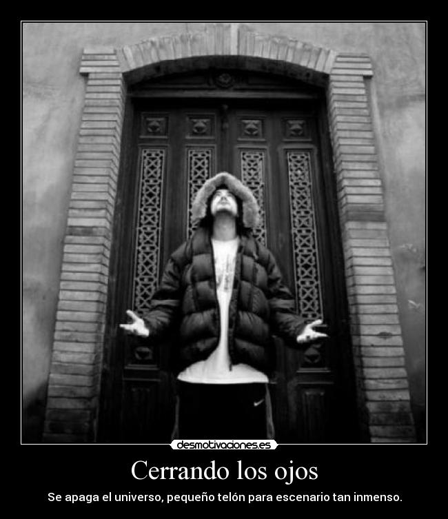 Cerrando los ojos -