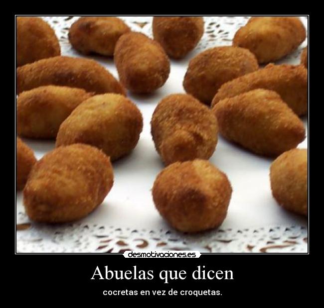 Abuelas que dicen -
