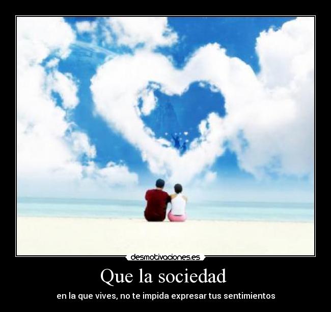 Que la sociedad  - 
