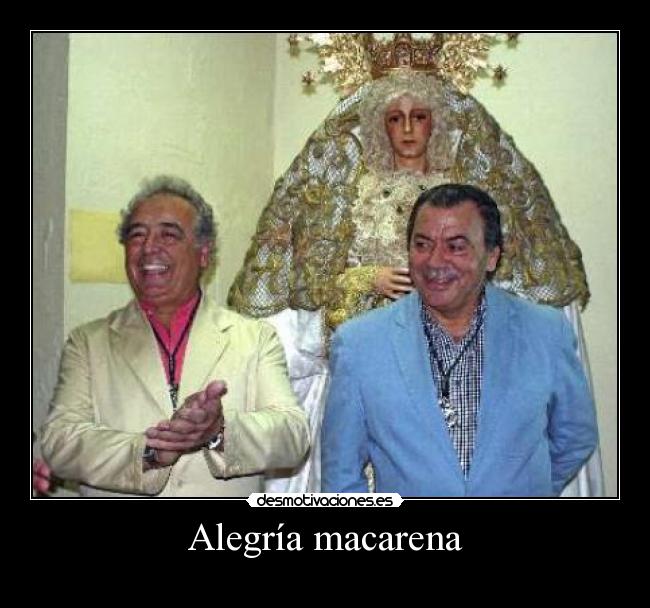 Alegría macarena -