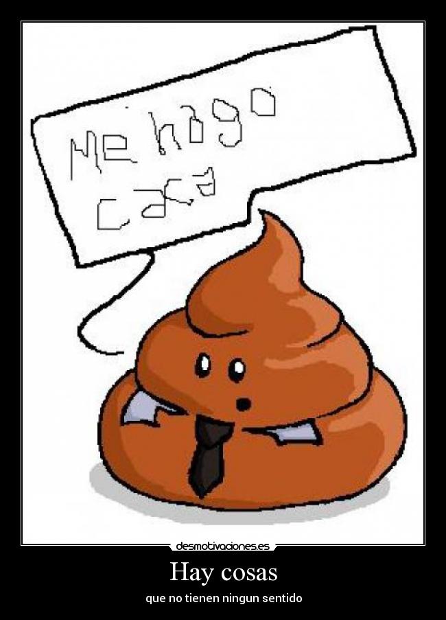 Hay cosas -