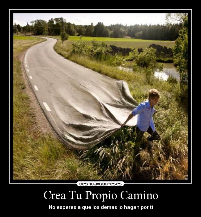 Crea Tu Propio Camino - 