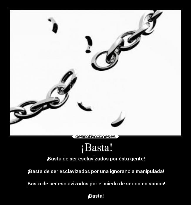 ¡Basta! -
