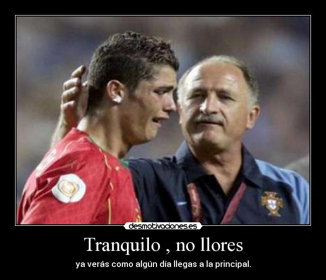Tranquilo , no llores - 