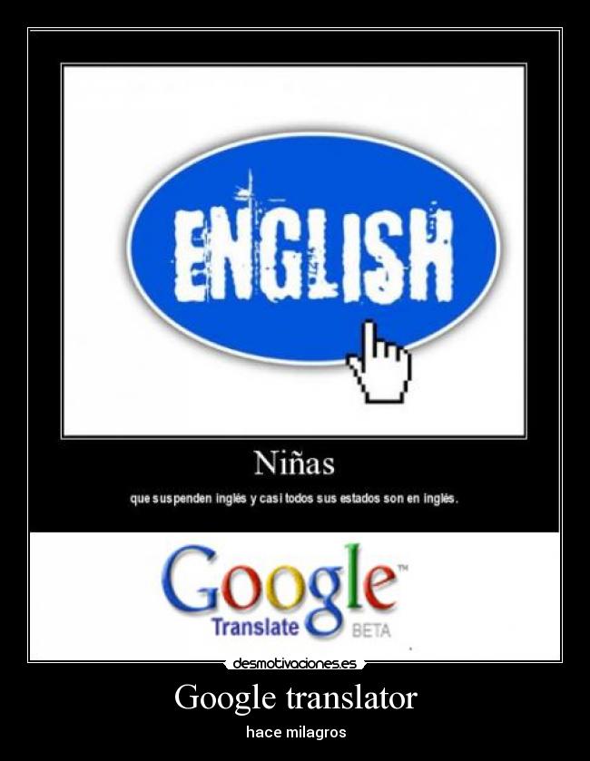 carteles google translator desmotivaciones