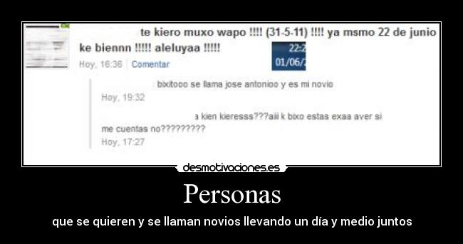 Personas - que se quieren y se llaman novios llevando un día y medio juntos