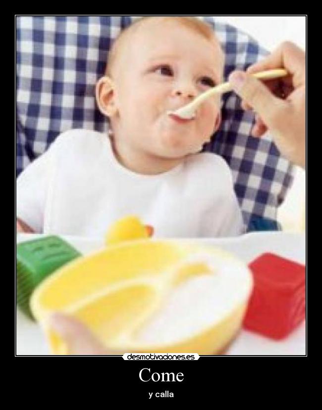 Come - y calla