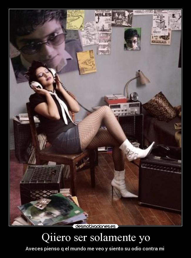 Qiiero ser solamente yo -
