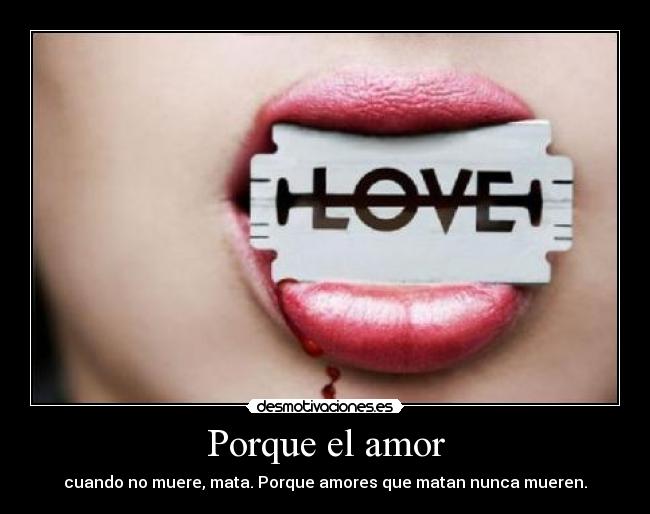 Porque el amor -