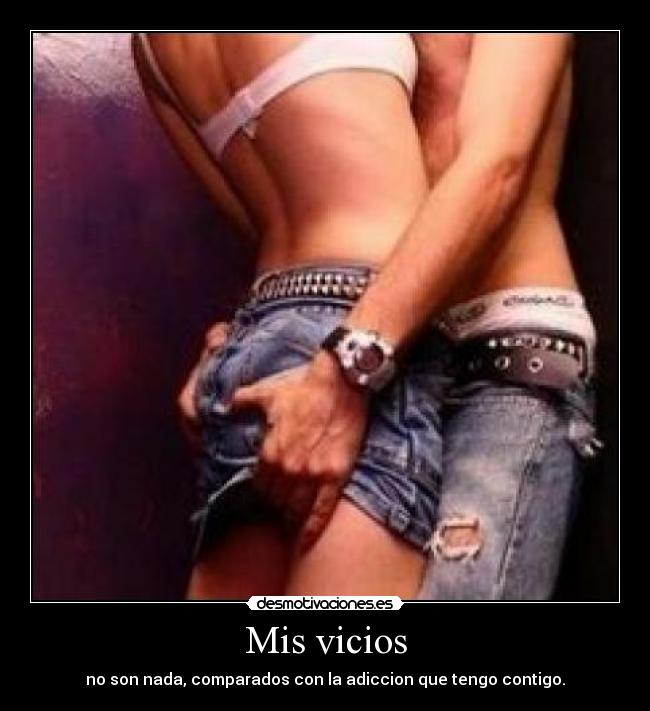 Mis vicios - 