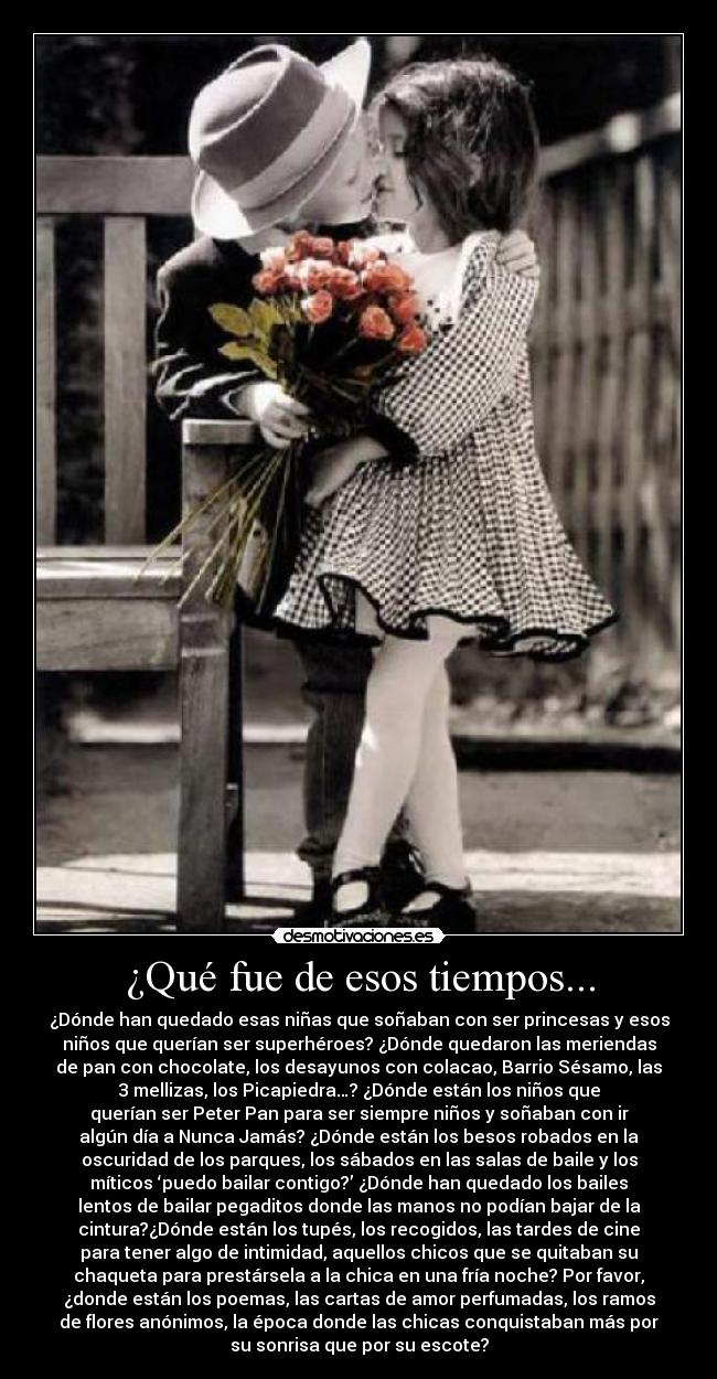¿Qué fue de esos tiempos... - 