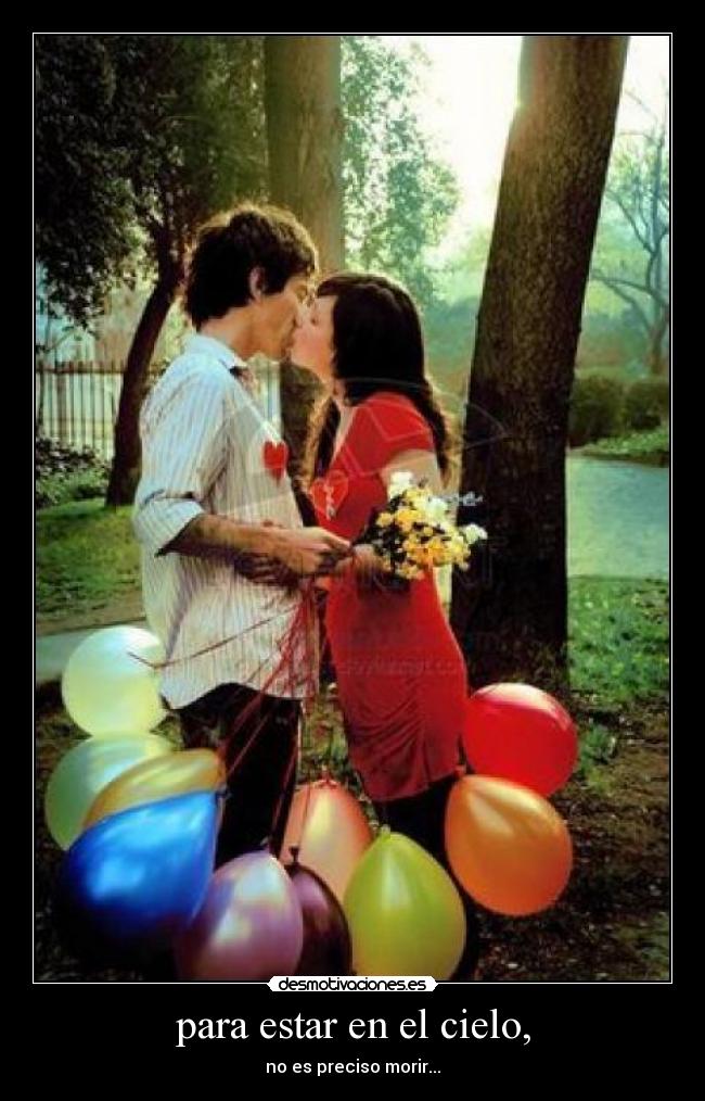 para estar en el cielo, - 