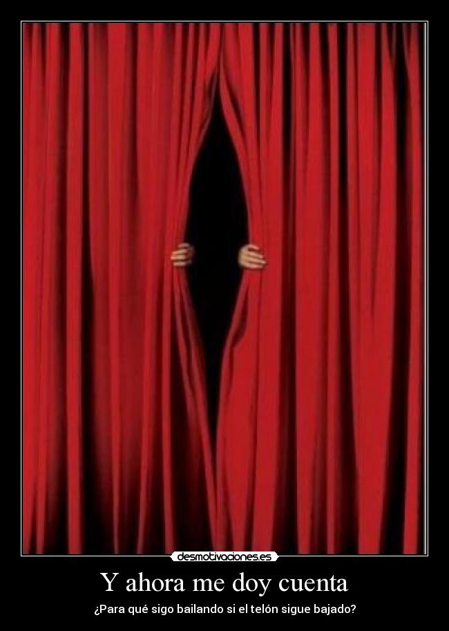 Y ahora me doy cuenta - 