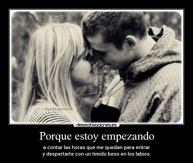 Porque estoy empezando - 