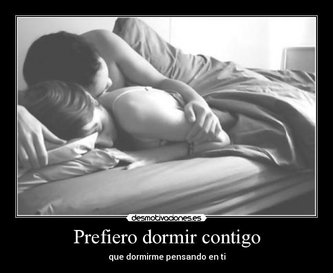 Prefiero dormir contigo - 