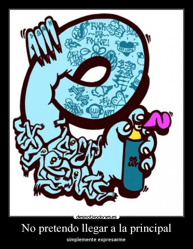 No pretendo llegar a la principal - 