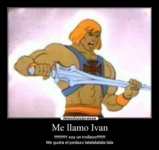 Me llamo Ivan -