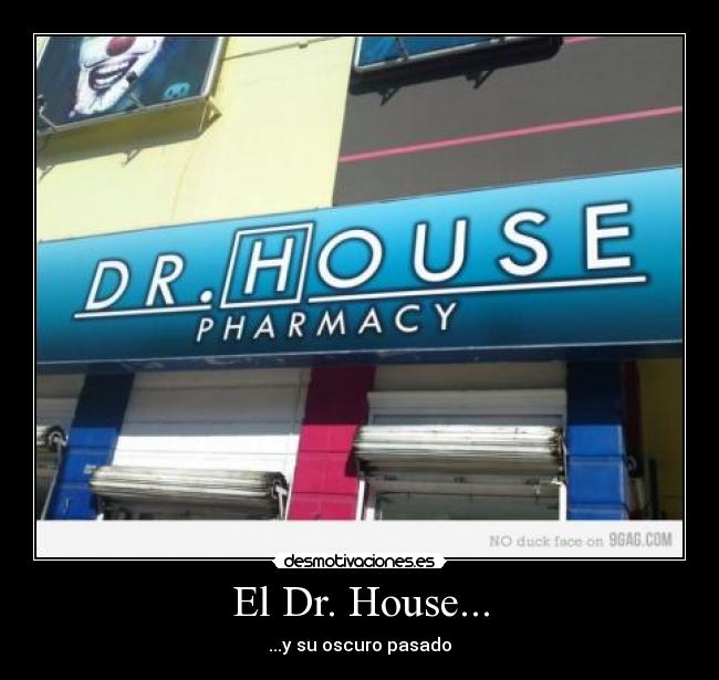 El Dr. House... - 