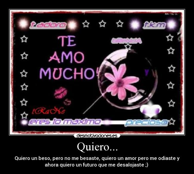 Quiero... - 