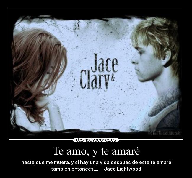 Te amo, y te amaré -