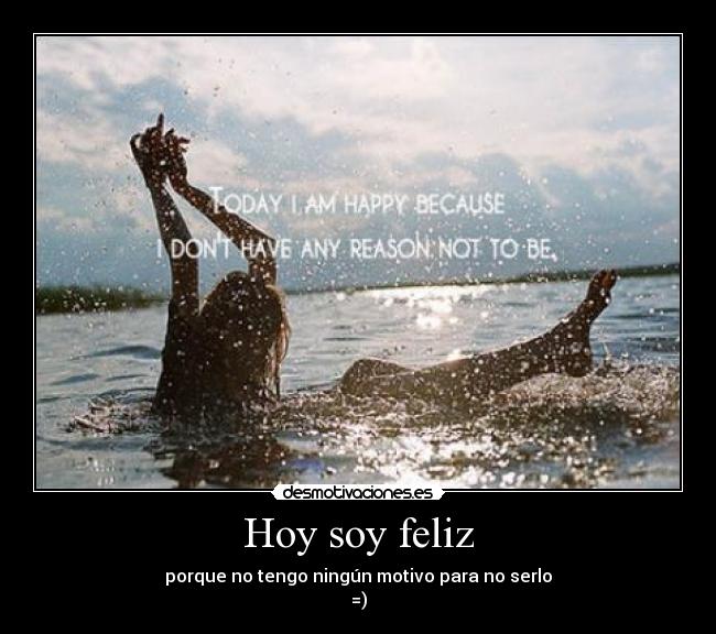 Hoy soy feliz -