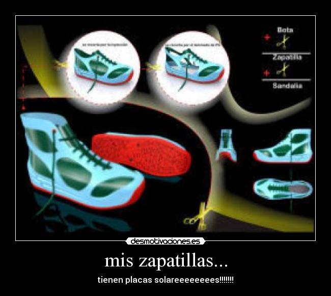mis zapatillas... - tienen placas solareeeeeeees!!!!!!!