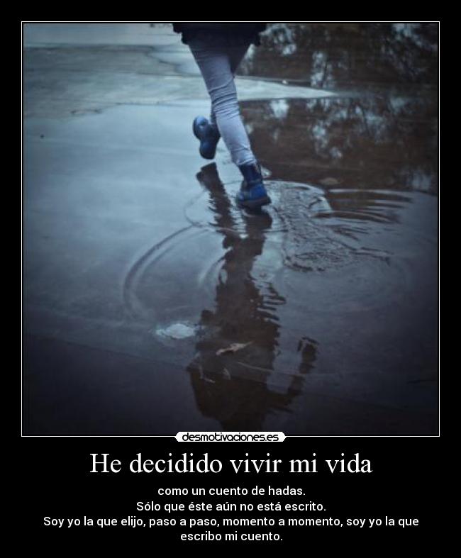 He decidido vivir mi vida - 