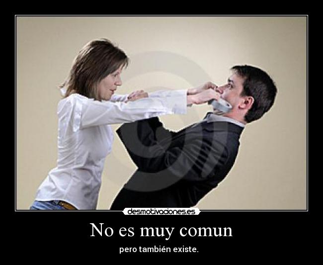 No es muy comun - pero también existe.