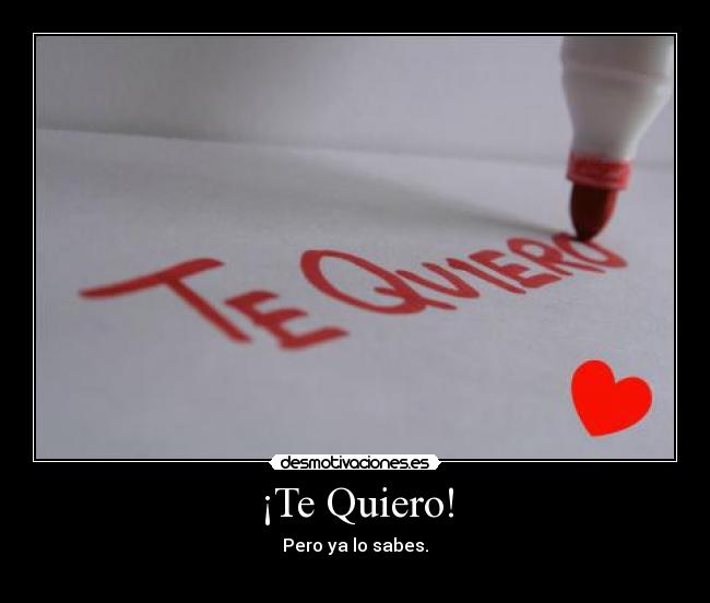 ¡Te Quiero! - 