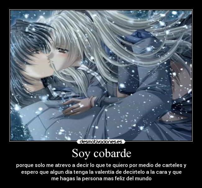 Soy cobarde -