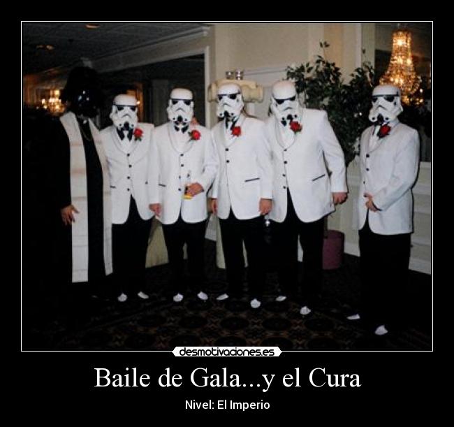 Baile de Gala...y el Cura - Nivel: El Imperio