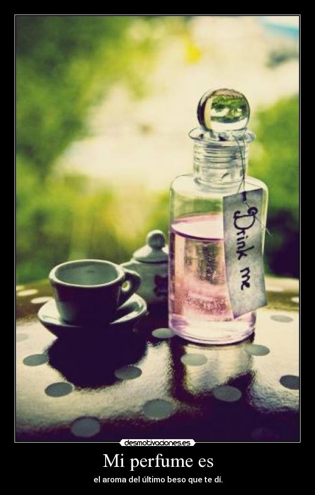 Mi perfume es -