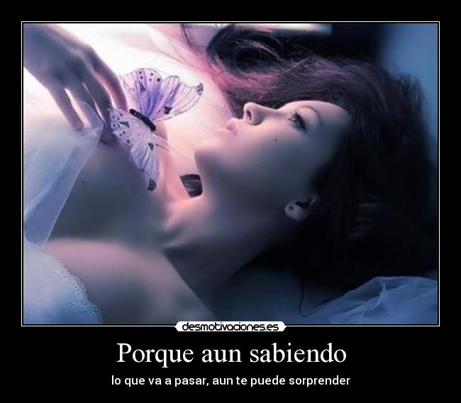 Porque aun sabiendo - 