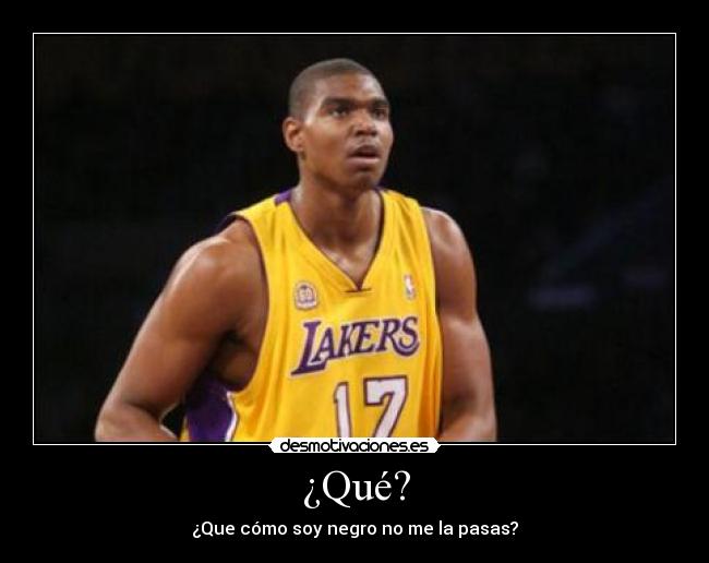 ¿Qué? - 