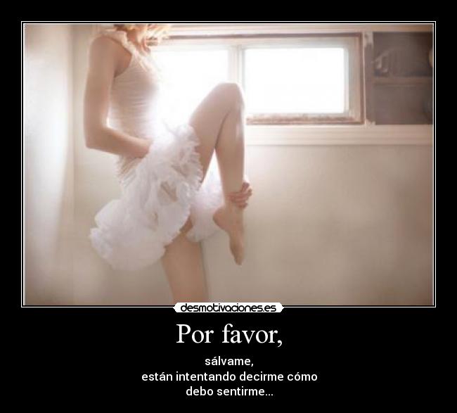 Por favor, -