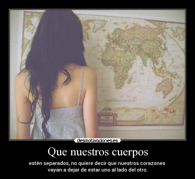 Que nuestros cuerpos -