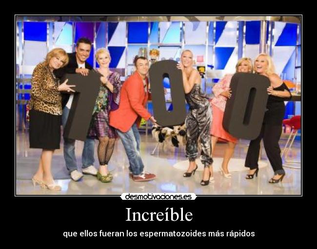 Increíble -
