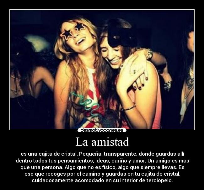 La amistad -