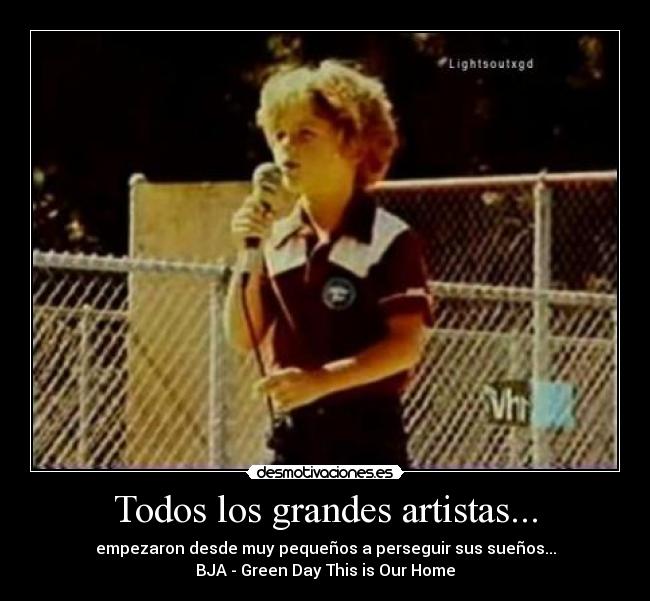 Todos los grandes artistas... -