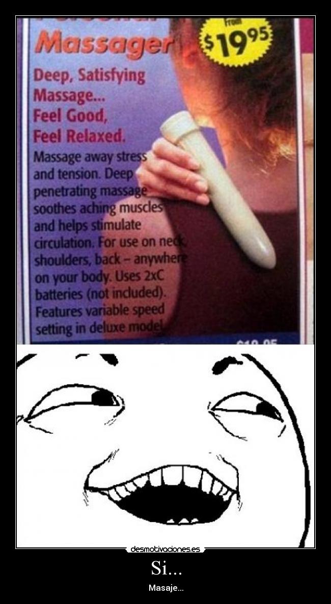 Si... - Masaje...