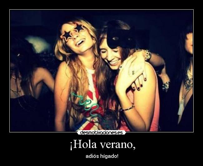 ¡Hola verano, - 