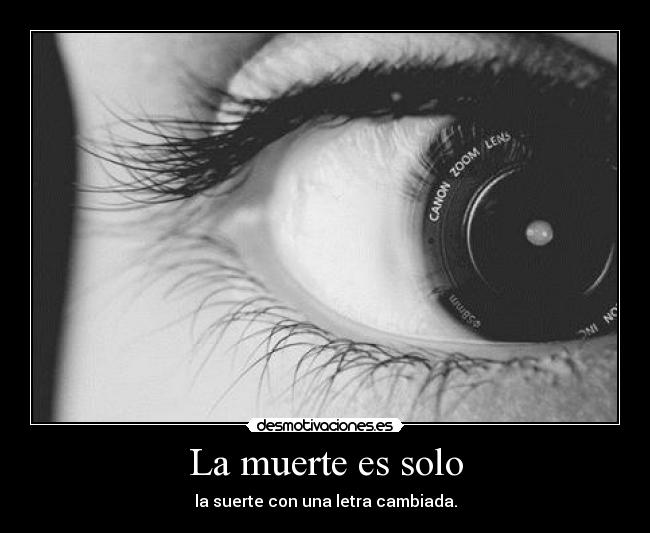 La muerte es solo -