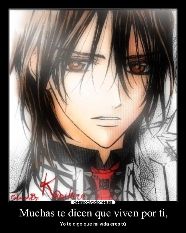 Muchas te dicen que viven por ti, - 